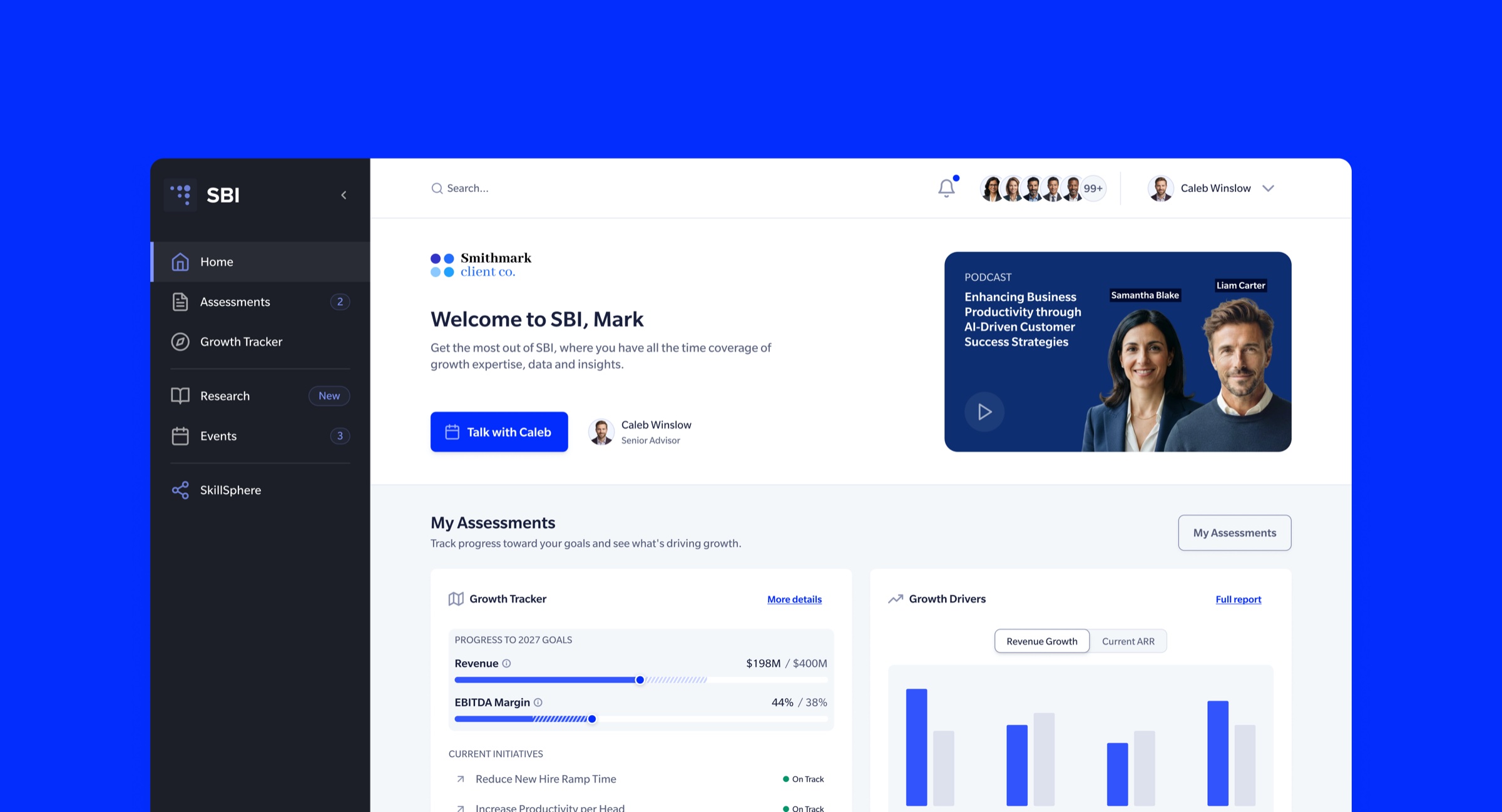 The platform’s home screen for a client: a welcome with their senior advisor, a podcast, and assessments with growth tracker progress toward 2027 goals and growth drivers